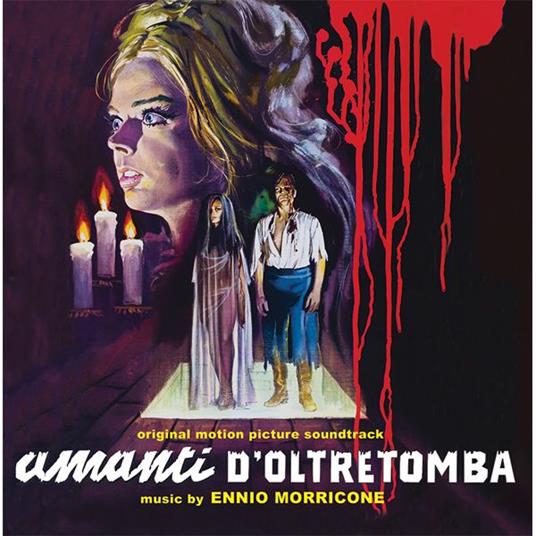 Amanti d'Oltretomba (Colonna Sonora) - CD Audio di Ennio Morricone