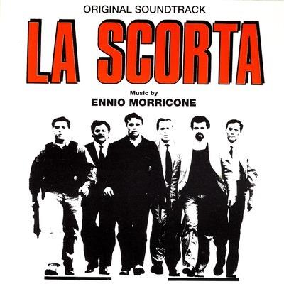 La Scorta (Colonna Sonora) - CD Audio di Ennio Morricone