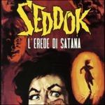 Seddok L'erede di Satana (Colonna sonora) (140 gr. Gatefold Sleeve) - Vinile LP di Armando Trovajoli
