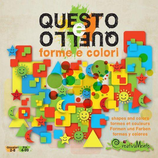 Questo e Quello. Forme e Colori