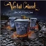 The cult of Vestal Claret