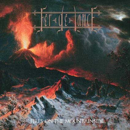 Fires On The Mountainside - CD Audio di Fer de Lance