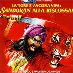 Sandokan Alla Riscossa. La Tigre è Ancora Viva (Colonna sonora) - CD Audio di Guido e Maurizio De Angelis