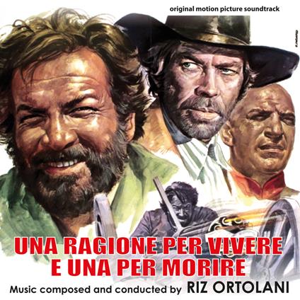 Una ragione per vivere e una per morire (Colonna sonora) - CD Audio di Riz Ortolani