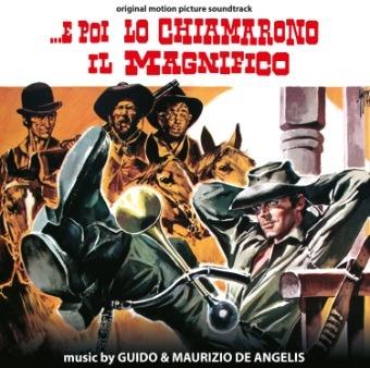 E poi lo chiamarono il Magnifico (Colonna sonora) - Vinile LP di Guido e Maurizio De Angelis