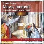 Messe mottetti e varie composizioni