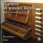 Orgelwerke des deutschen Barocks