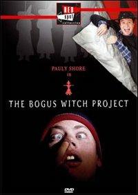 The Bogus Witch Project di Victor Kargan,Steve Agee,Kelly Aluise,Susan Johnson,Alex Mebane,Mark Mower,Sammy Primero,Alec Tuckman - DVD