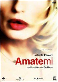 Amatemi di Renato De Maria - DVD