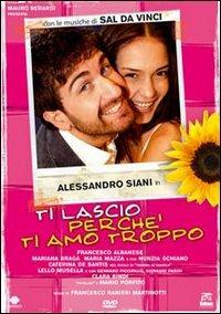 Ti lascio perchè ti amo troppo di Francesco Ranieri Martinotti - DVD