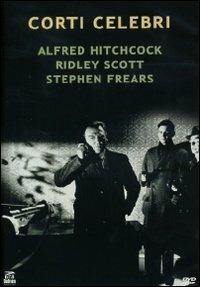 Corti celebri: Hitchcock, Scott, Frears di Stephen Frears,Alfred Hitchcock,Ridley Scott