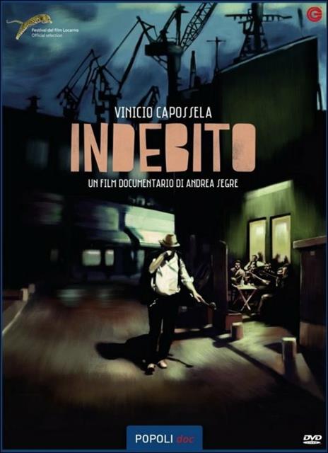 Indebito di Andrea Segre - DVD