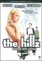 The Hillz. Le strade della violenza