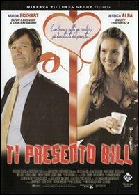 Ti presento Bill di Bernie Goldmann,Melisa Wallack - DVD
