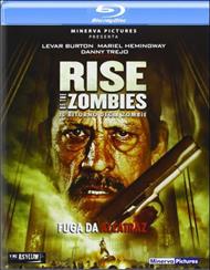 Rise of the Zombies. Il ritorno degli zombie