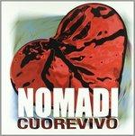 Cuorevivo - Vinile LP di I Nomadi