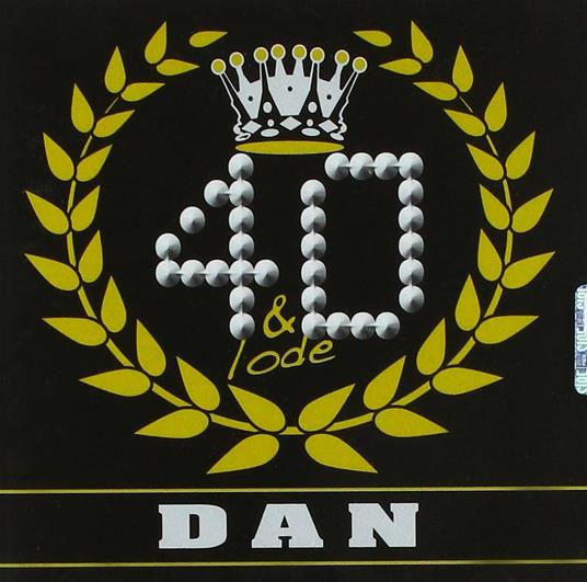 Dan 40 & lode - CD Audio di Dante Meschiari