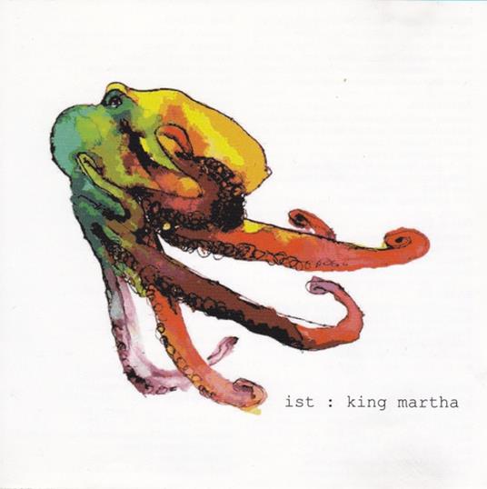Ist: King Martha - CD Audio
