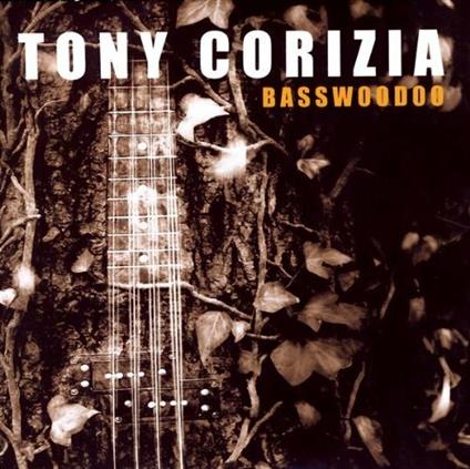 Basswoodoo - CD Audio di Tony Corizia