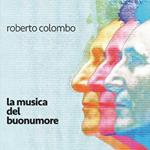 La musica del buonumore ( + Chiavetta USB)