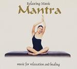 Relaxing Music. Mantra