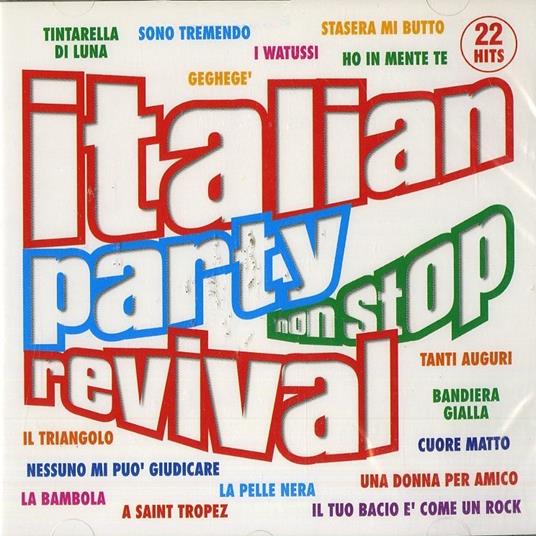 Italian Party Non Stop Revival. 22 Hits - CD Audio