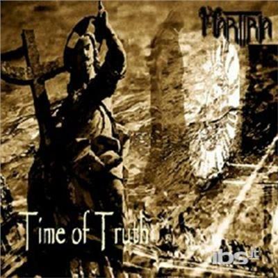 Time of Truth - CD Audio di Martiria