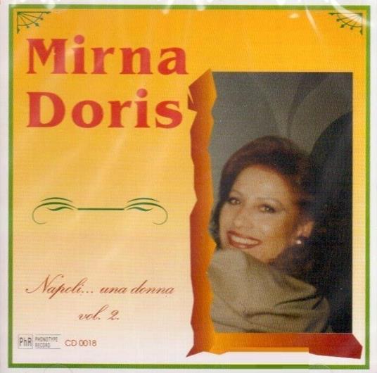 Napoli una donna vol.2 - CD Audio di Mirna Doris