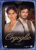 Orgoglio. Episodio 1 (DVD)