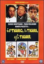 Io tigro, tu tigri, egli tigra