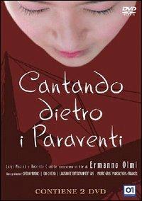 Cantando dietro i paraventi di Ermanno Olmi - DVD