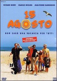 15 agosto. Non sarà una vacanza per tutti di Patrick Alessandrin - DVD