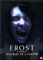 Frost. Portrait of a Vampire