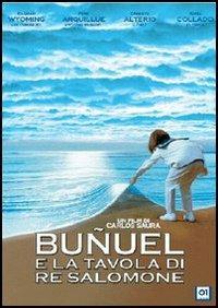Buñuel e la tavola di re Salomone di Carlos Saura - DVD