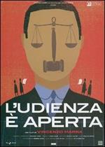 L' udienza è aperta