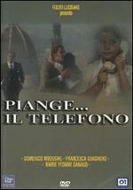 Piange il telefono