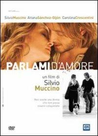 Parlami d'amore di Silvio Muccino - DVD