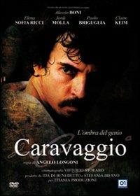 Caravaggio (DVD) di Angelo Longoni - DVD