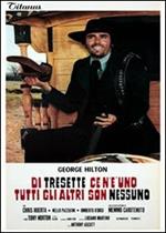 Di Tresette ce n'è uno, tutti gli altri son nessuno