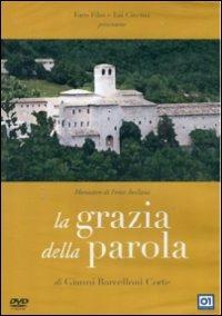 La grazia della parola di Gianni Barcelloni Conte - DVD