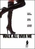 Walk All Over Me (DVD)