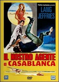 Il nostro agente a Casablanca di Tulio De Micheli - DVD