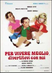 Per vivere meglio divertitevi con noi di Flavio Mogherini - DVD