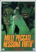 Mille peccati nessuna virtù