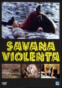 Savana violenta di Antonio Climati,Mario Morra - DVD