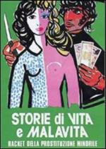 Storie di vita e malavita