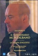 Il commissario Montalbano. La vampa d'agosto