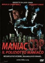 Maniac Cop. Il poliziotto maniaco (DVD)