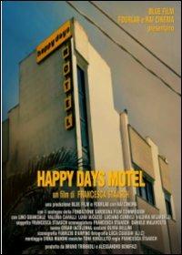 Happy Days Motel di Francesca Staasch - DVD
