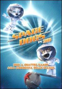 Space Dogs di Inna Evlannikova,Svyatoslav Ushakov - DVD